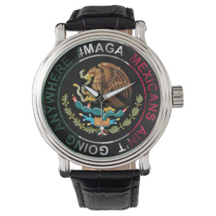 MAGA-mexikaner försvinner inte Armbandsur