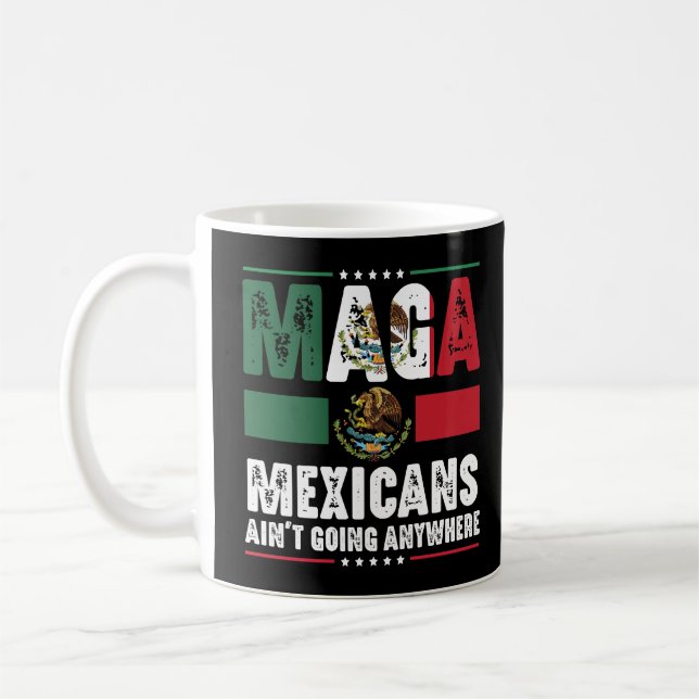 MAGA Mexikaner Försvinner Inte  Kaffemugg (Vänster)