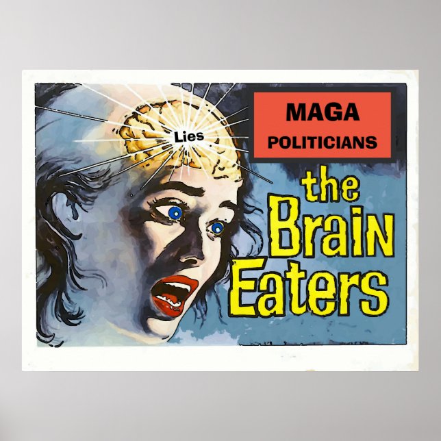 MAGA Politikar, Ljuger, redigerar text Poster (Framsidan)