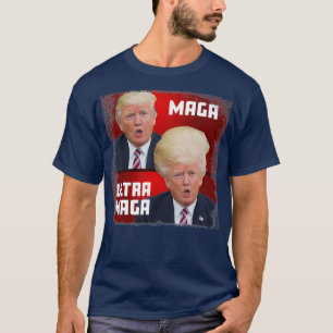 MAGA Ultra MAGA Funny Trump T Shirt