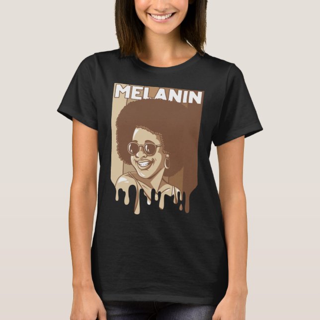Magic Black Girl Dripping Melanin 7 T Shirt (Framsida)