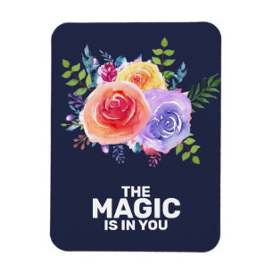 Magic finns i Blommigten Quote Watercolor Design Magnet