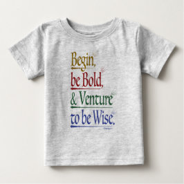 Magic Horace Quote Baby T-Shirt