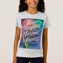 Magic in Fullt Spectrum T Shirt