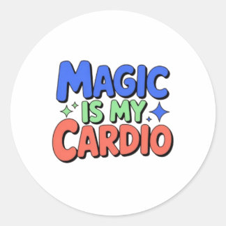 Magic Is My Cardio – Whimsical Witchy Sticker Runt Klistermärke