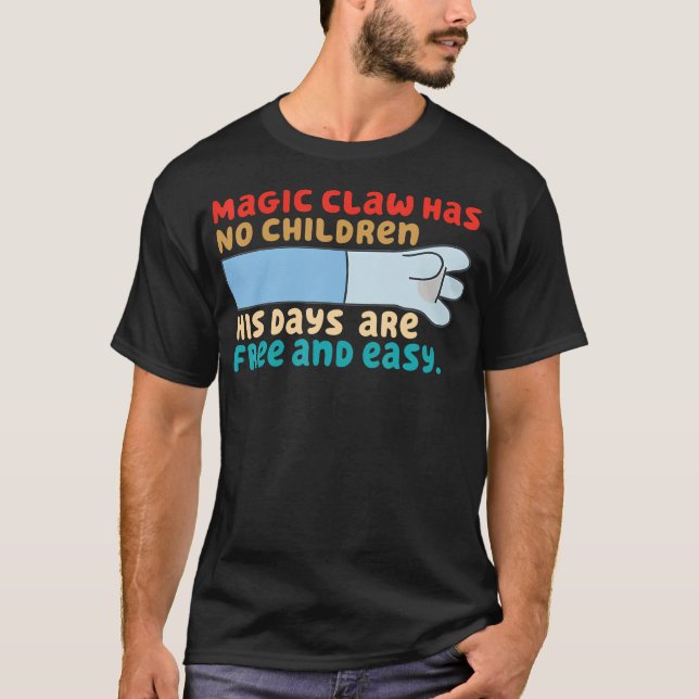 Magic Klo har inga barn som är lediga och vi T Shirt (Framsida)