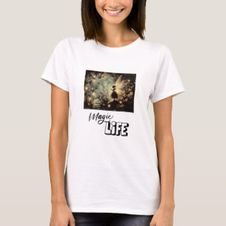 Magic Life T Shirt