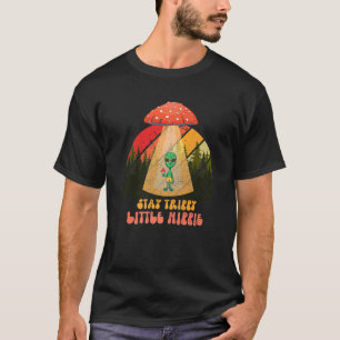 Magic Psilocybin Mushroom Alien Stanna Trippy Litt T Shirt