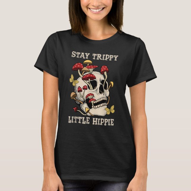 Magic Psilocybin Mushrooms Skull Stay Trippy Littl T Shirt (Framsida)