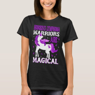 Magic Unicorn Hodgkins lymphoma Warrior T Shirt