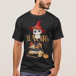 Magic Witch Uggla Fall Thmet T Shirt
