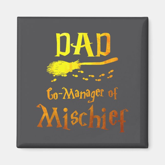Magical Dad, Manager Of Mischief Birthday Family M Magnet (Framsidan)