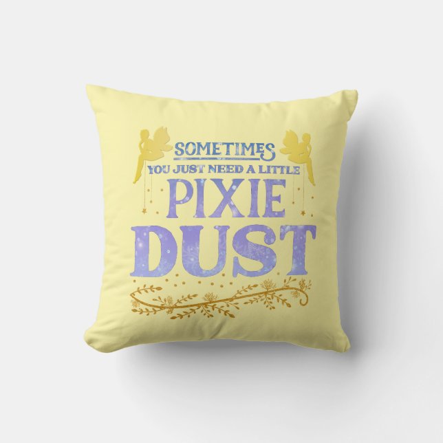 Magical Fairy Pixie Dust Cute Inspirational Quote  Kudde (Framsida)