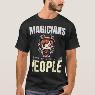 Magicians är mitt folk t shirt