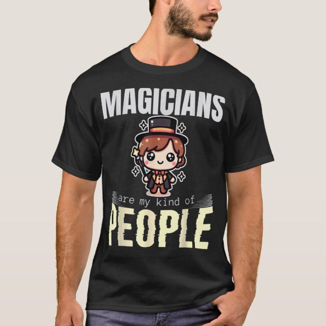 Magicians är mitt folk t shirt (Framsida)