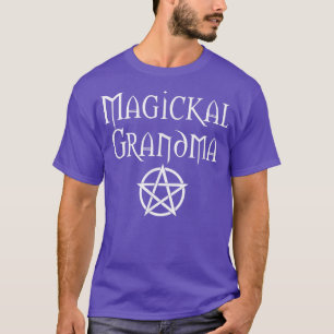 Magickal Grandma Cheeky Witch Wiccan Pagan Mor' T Shirt