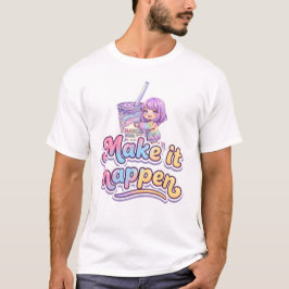 Magisk Boba-Te Chibi-Flicka - "Få Det Att Hända"  T Shirt