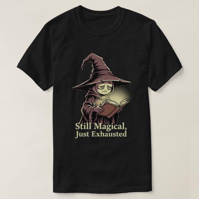 Magisk men utmattad t shirt (Design framsida)
