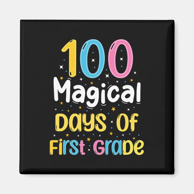 Magiska dagar av första Klass 100-dagen av skoldag Magnet (Framsidan)