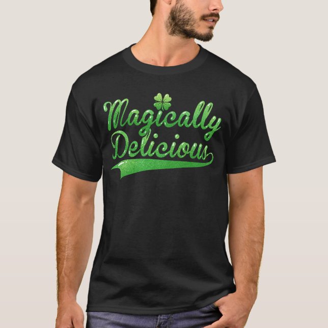 Magiskt Delicious Irish St patrick's day Women T Shirt (Framsida)