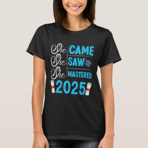 Magisterexamen, hon kom till Saw, 2025 flickor per T Shirt