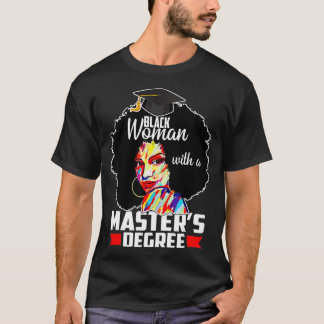 Magisterexamen Melanin Black Queen Gradua T Shirt