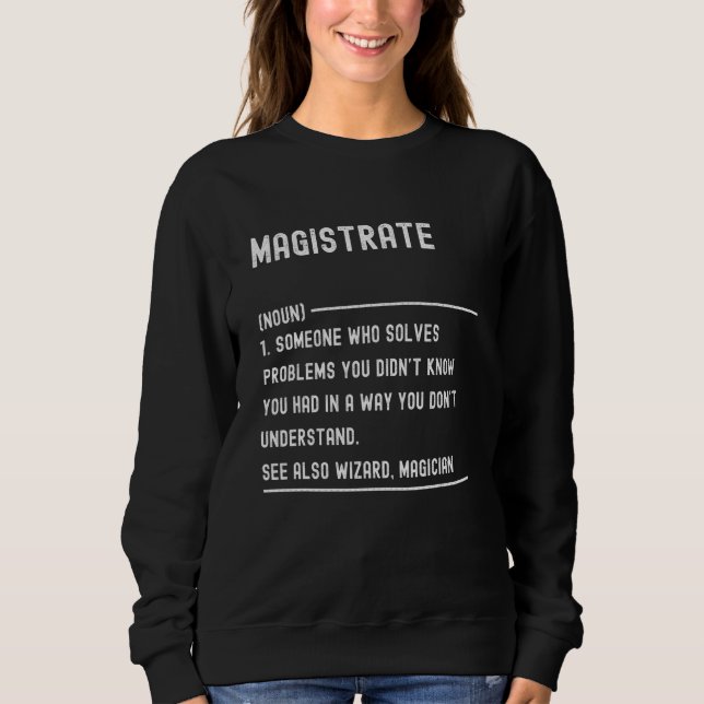 Magistrate Definition Shirts Funny Job Title T Shirt (Framsida)