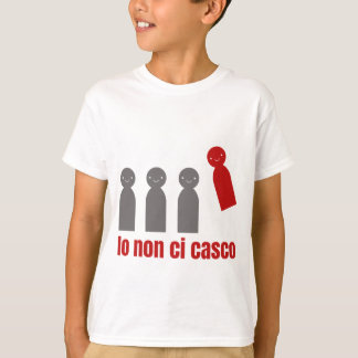 Maglietta t-shirt ’Io non ci casco’