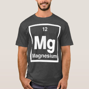 Magnesium - Mg- Periodiska Bord i Inslag - Scien T Shirt
