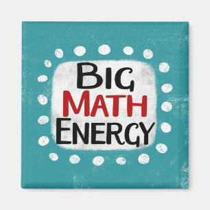 Magnet Big Math Energy Refrigerator Magnet