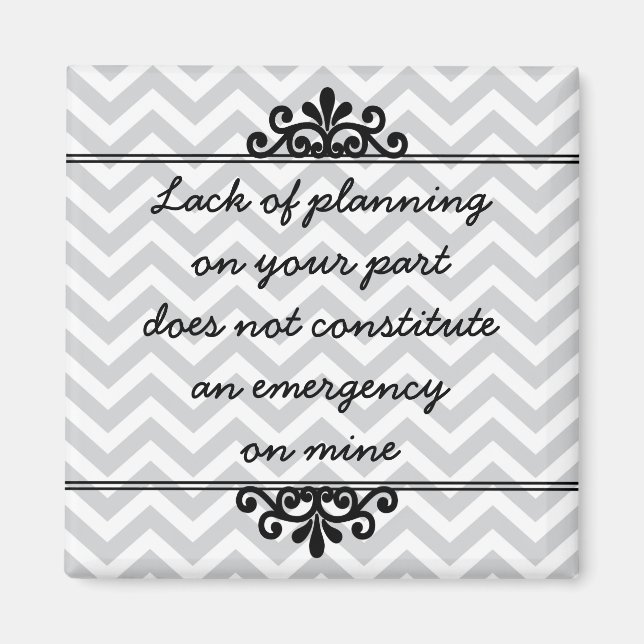 Magnet: Din brist på planering ... Magnet (Framsidan)