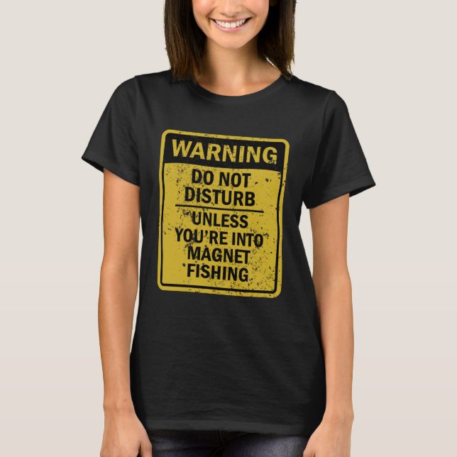 Magnet Fishing Joke Meme För manar kvinnor T Shirt (Framsida)