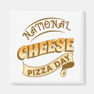 Magnet för den nationella ostens pizzadagenstecken