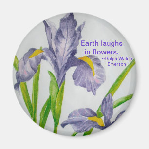 Magnet-Jord skrattar i blommor., ~Ralph Wald… Magnet