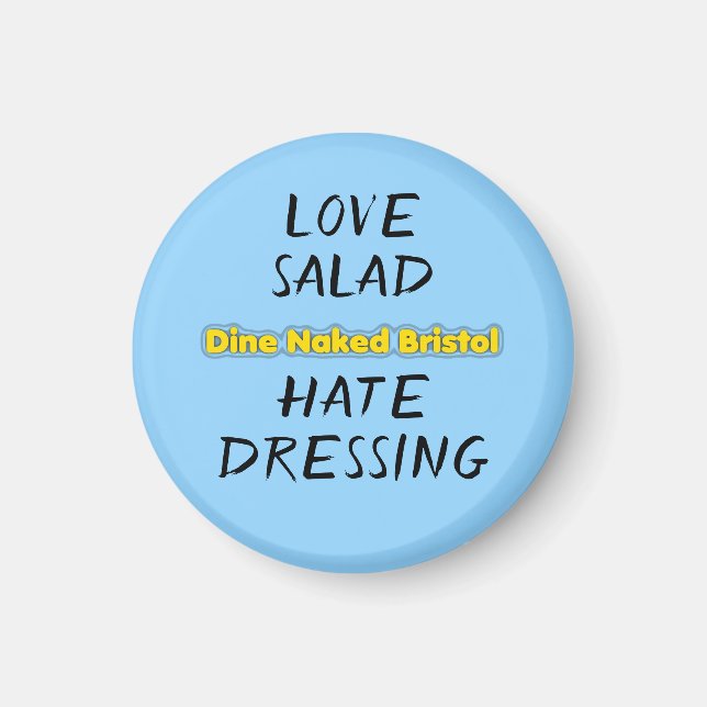 Magnet "Kärlek Salad Hate Dressing" (Framsidan)