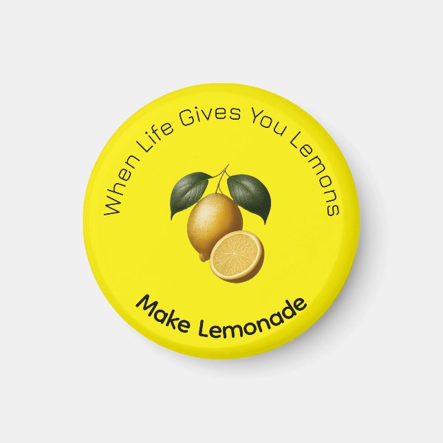 Magnet - När Livet Ger Dig Citroner Gör Citronade (Framsidan)