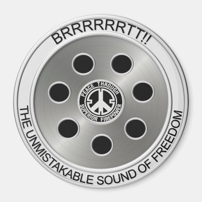 Magnet "Peace through Superior Firepower" (Framsidan)