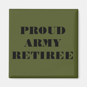 Magnet Proud Army Retiree