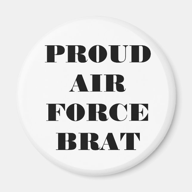 Magnet Proud Luft Force Brat (Framsidan)