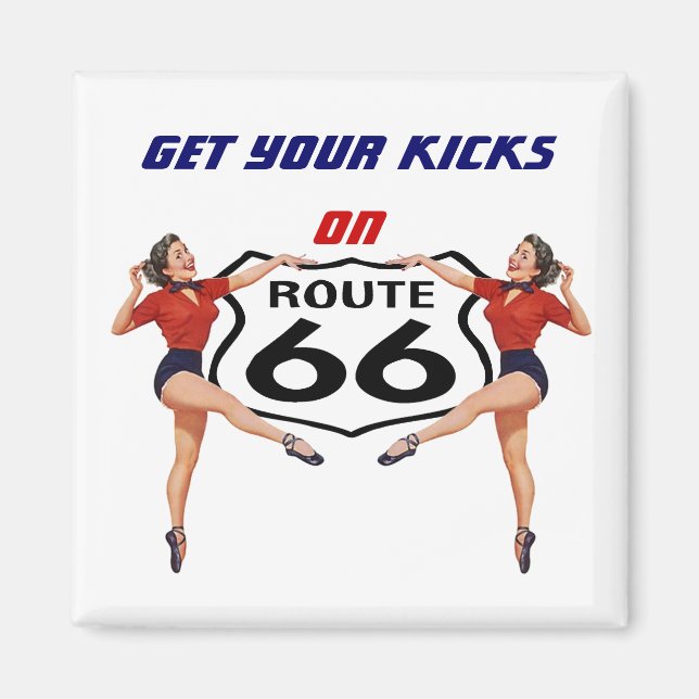 Magnet ~ RETRO "KICKS" GALS Get Yours on Route 66 (Framsidan)