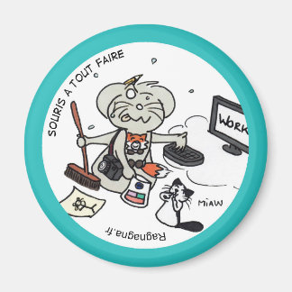 Magnet rond "Souris à tout faire"