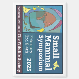 Magnet Small Mammal Symposium Magnet