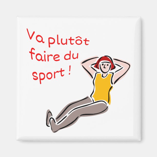 Magnet Va plutôt faire du sport femme (Framsidan)