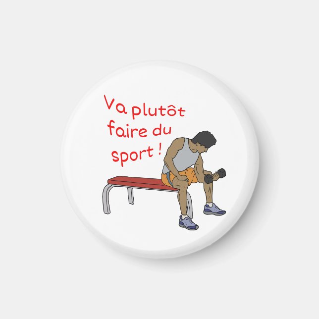 Magnet Va plutôt faire du sport homme (Framsidan)
