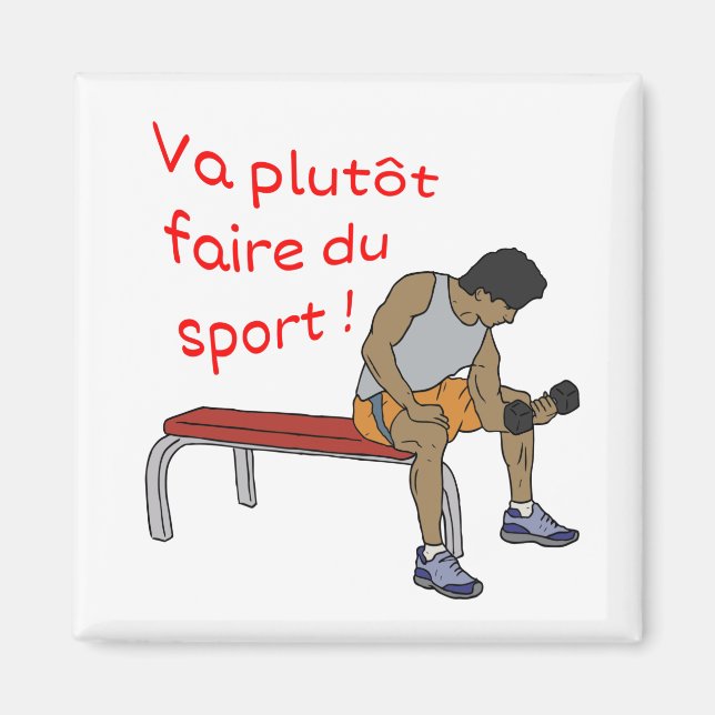 Magnet Va plutôt faire du sport homme (Framsidan)