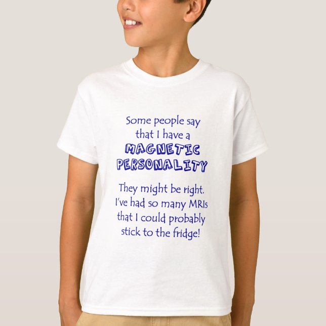 MAGNETISK personlighet! T-shirt (Framsida)