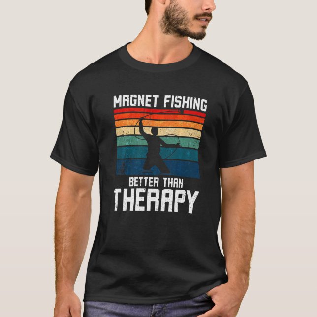 Magnetiska Fiske och Magnetfiske Bättre Än Te T Shirt (Framsida)