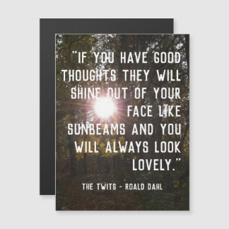 Magnetiskt Anpassade Upliiting Quote - Roald Dahl