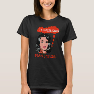 Mah Jongg Chinese Domino Game Ameican Mah Jong App T Shirt