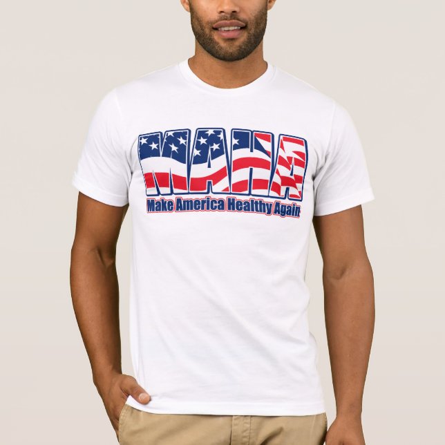 MAHA, Gör Amerika friskt igen T Shirt (Framsida)